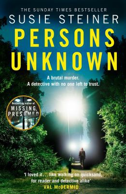 Susie Steiner: Persons Unknown (2018, HarperCollins Publishers Limited)