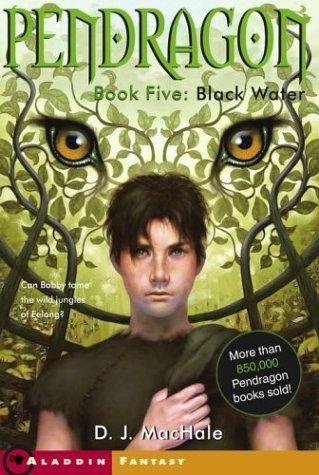 D. J. MacHale: Black Water (2004, Aladdin Paperbacks)