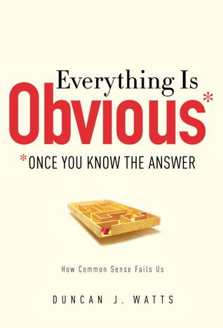 Everything is obvious (2011, Crown Business)