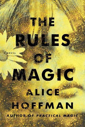 Alice Hoffman: Rules of Magic (Paperback)
