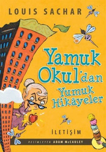 Louis Sachar: Yamuk Okul'dan Yumuk Hikayeler (Paperback, 2009, Iletisim Yayincilik)