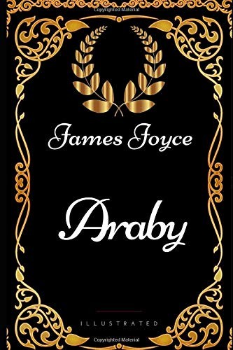 James Joyce: Araby (2017, Independently Published, Independently published)