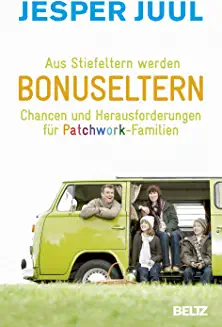 Aus Stiefeltern werden Bonuseltern (Paperback, German language, Julius Beltz)