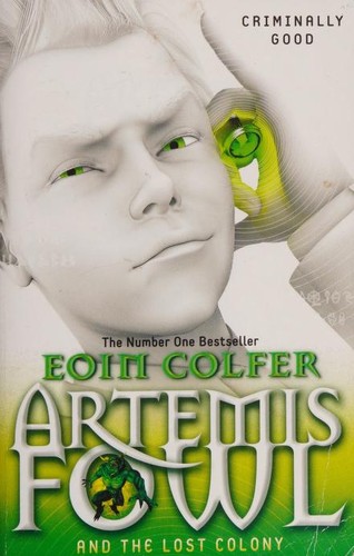 Artemis Fowl And The Lost Colony (Paperback, 2017, Puffin)