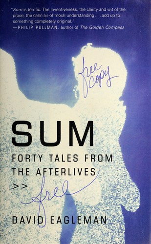 David Eagleman: Sum (2008, Pantheon Books)