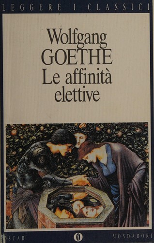 Le affinità elettive (Italian language, 1993, Mondadori)