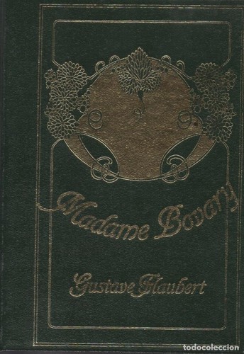 Gustave Flaubert: Madame Bovary (Spanish language, 1997, Club Internacional del Libro)