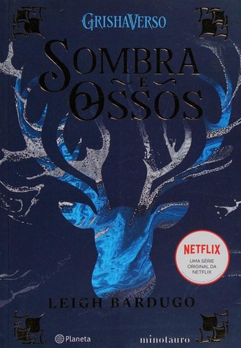 Sombra e Ossos (Paperback, Portuguese language, 2021, Planeta Minotauro)