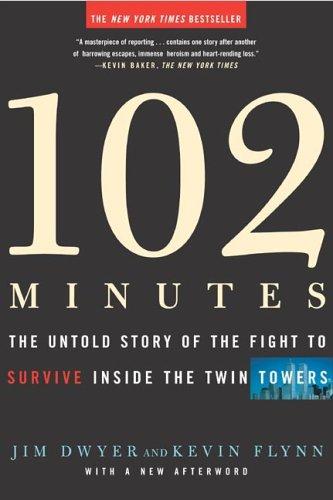 Jim Dwyer, Kevin Flynn: 102 Minutes (Paperback, 2006, Times Books)