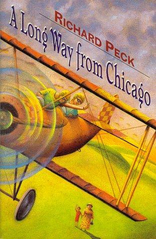 Richard Peck: A long way from Chicago (1998, Dial Books for Young Readers)