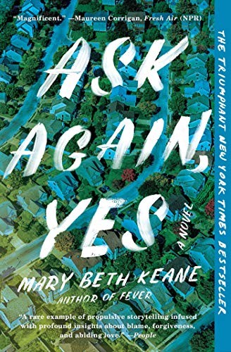 Mary Beth Keane: Ask Again, Yes (Paperback, 2020, Scribner)