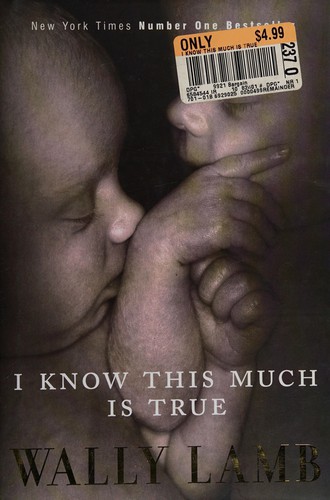 I know this much is true (1999, HarperCollins)