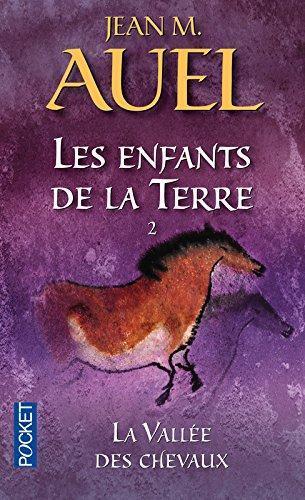 Jean M. Auel: Les Enfants de la terre, tome 2 : la vallée des chevaux (French language, 2002)