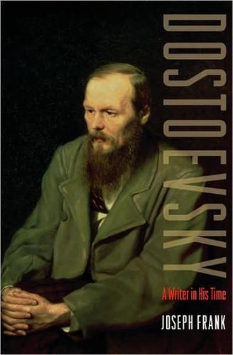 Frank, Joseph: Dostoevsky (Hardcover, 2010, Princeton University Press)