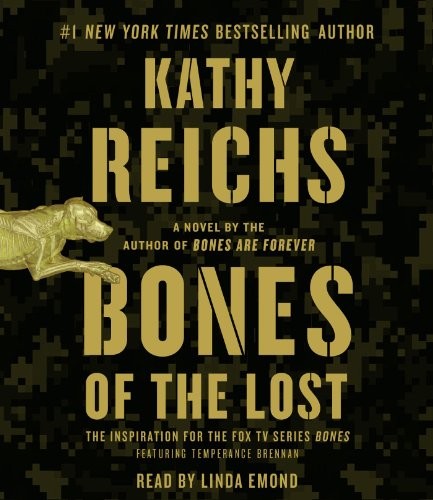 Kathy Reichs: Bones of the Lost (AudiobookFormat, 2013, Simon & Schuster Audio)