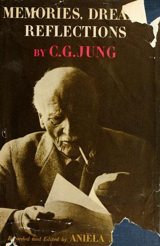 Carl Jung: Memories, dreams, reflections. (1963, Pantheon Books)