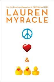 Peace, Love, and Baby Ducks (2009, Dutton Children's Books)