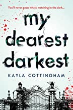 My Dearest Darkest (2022, Sourcebooks, Incorporated)