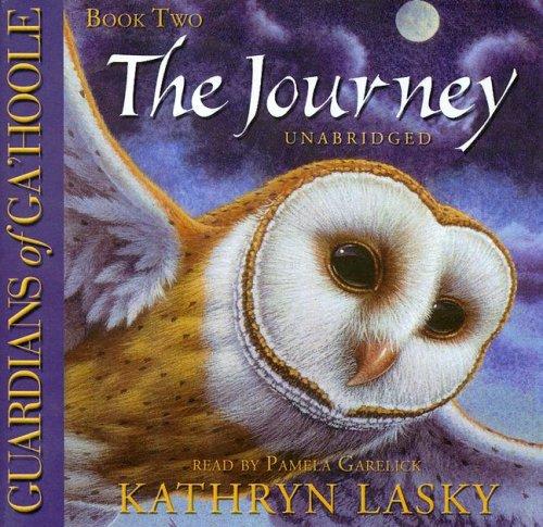 Kathryn Lasky: Guardians of GaHoole, Book Two (AudiobookFormat, 2006, Blackstone Audio Inc.)