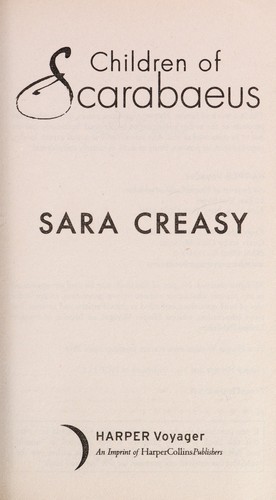 Sara Creasy: Children of Scarabaeus (2011, Harper Voyager)