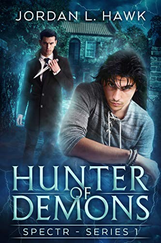 Hunter of Demons (SPECTR Book 1) (2013)