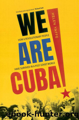 Helen Yaffe: We Are Cuba! (2020, Yale University Press)