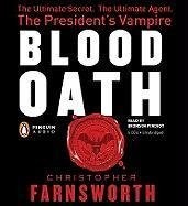 Blood Oath (AudiobookFormat, 2010, Penguin Audio)