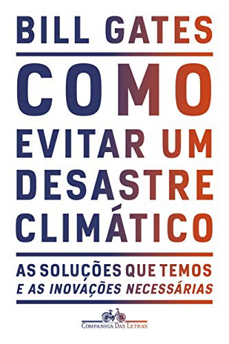 Como evitar um desastre climático (Paperback, Portuguese language, 2019, Companhia das Letras)