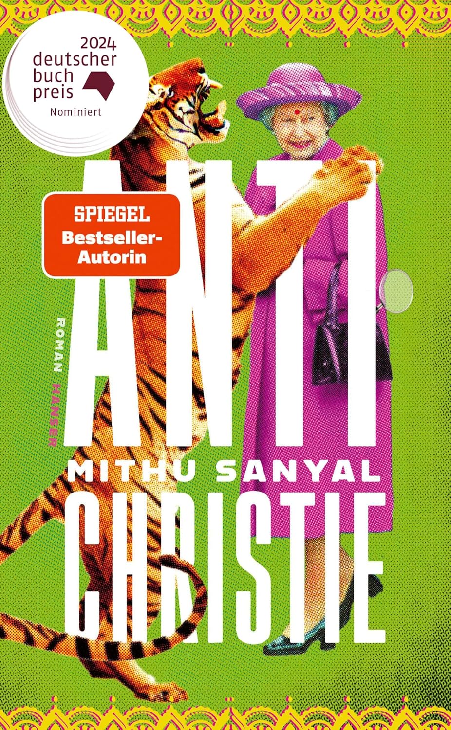 Mithu Sanyal: Antichristie (Hardcover, Deutsch language, 2024, Carl Hanser Verlag GmbH & Co. KG)