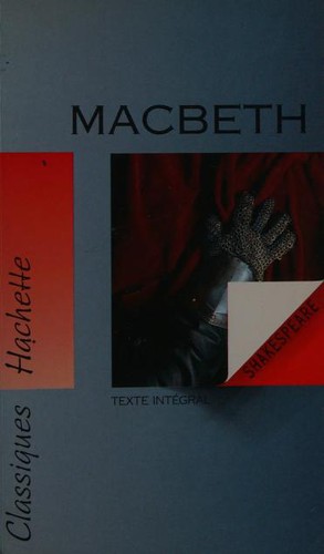 William Shakespeare: Macbeth (French language, 1991, Hachette)
