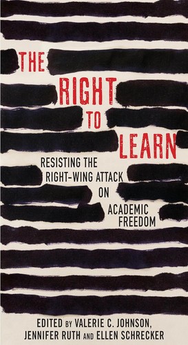 Jennifer Ruth, Valerie C. Johnson, Ellen Schrecker: The Right to Learn (2024, Beacon Press)