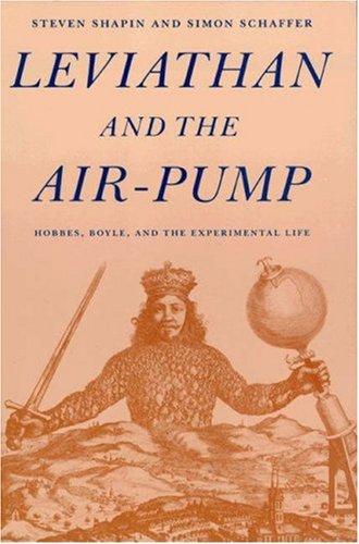 Steven Shapin, Simon Schaffer: Leviathan and the Air-Pump (Paperback, 1989, Princeton University Press)