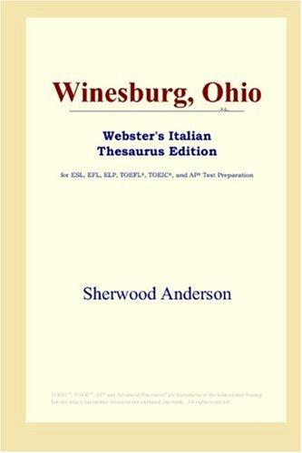 Sherwood Anderson: Winesburg, Ohio (Webster's Italian Thesaurus Edition) (Paperback, 2006, ICON Group International, Inc.)