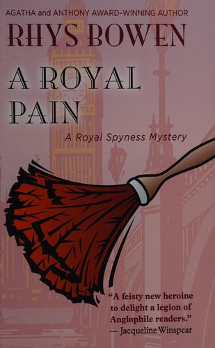 Rhys Bowen: A royal pain (2008, Thorndike Press)