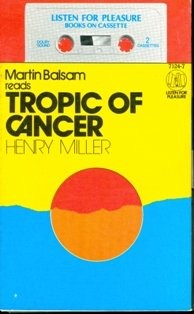 Henry Miller, Martin Balsam: Tropic of Cancer (AudiobookFormat, 1986, DH Audio)