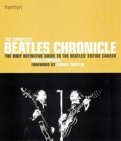 Mark Lewisohn: The Complete Beatles Chronicle (2000, Hamlyn)