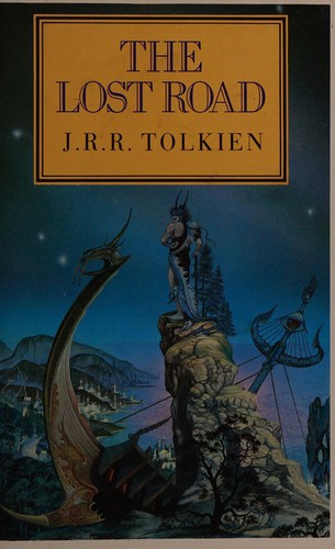 J.R.R. Tolkien: The lost road and other writings (1989, Unwin Paperbacks)