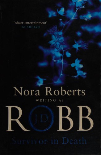 Nora Roberts: Survivor in Death (2005, Piatkus)