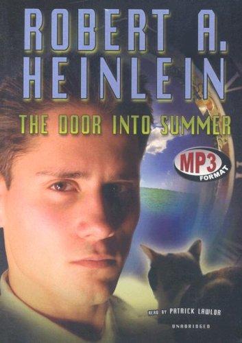 Robert A. Heinlein: The Door into Summer (AudiobookFormat, 2006, Blackstone Audiobooks)