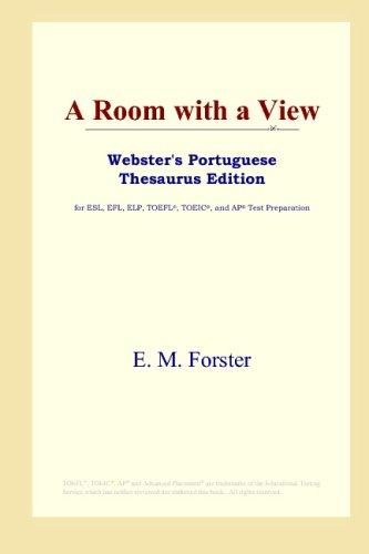 A Room with a View (Webster's Portuguese Thesaurus Edition) (Paperback, 2006, ICON Group International, Inc.)