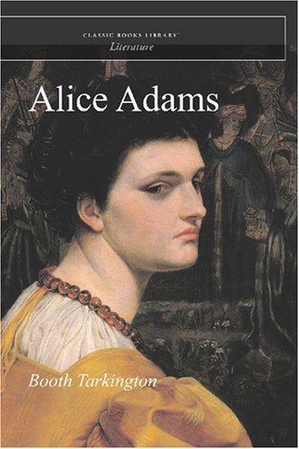Alice Adams (Paperback, 2007, Classic Books Library)
