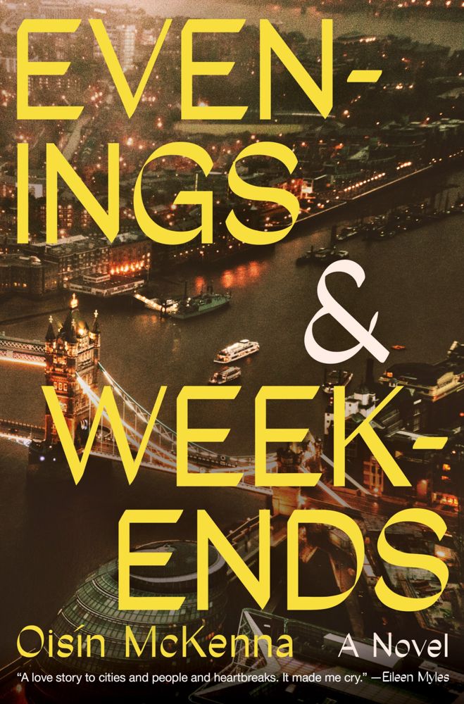 Oisín McKenna: Evenings and Weekends (2024, HarperCollins Publishers Limited)