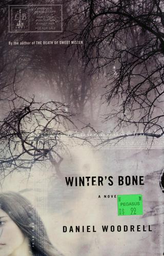 Winter's bone (2006, Little, Brown and Co.)