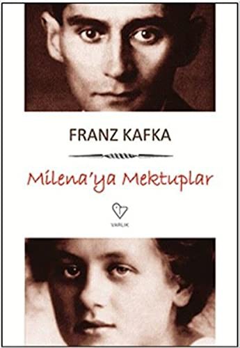 Franz Kafka: Milena'ya Mektuplar (Paperback, 2017, Varlik Yayinlari)