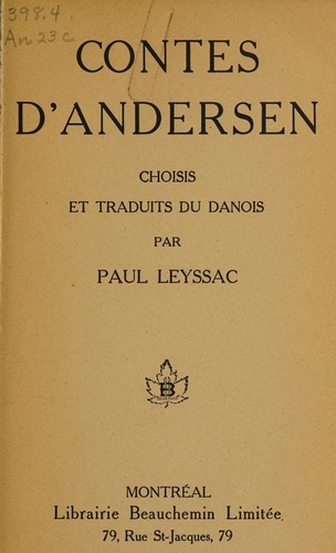 Hans Christian Andersen: Contes d'Andersen (French language, 1916, Librairie Beauchemin limitée)