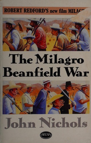 The Milagro beanfield war (1987, Arena)