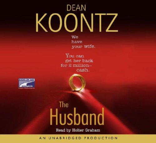 Dean R. Koontz: The Husband (AudiobookFormat, 2006, Books on Tape)