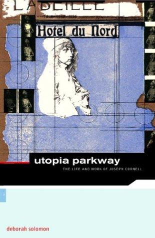 Deborah Solomon: Utopia Parkway (Paperback, 2004, MFA Publications)