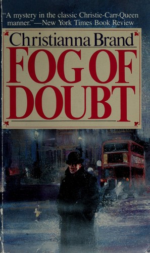 Christianna Brand: Fog of Doubt (Paperback, 1984, Carroll & Graf Pub)