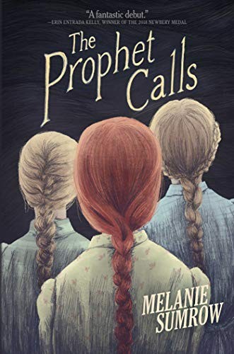 The Prophet Calls (Hardcover, 2018, Yellow Jacket)